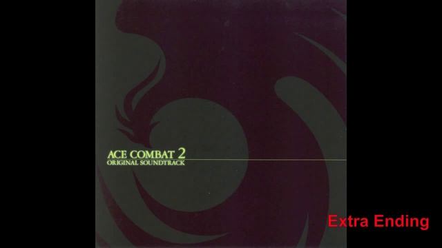 Ace Combat 2 OST - Extra Ending смотреть онлайн