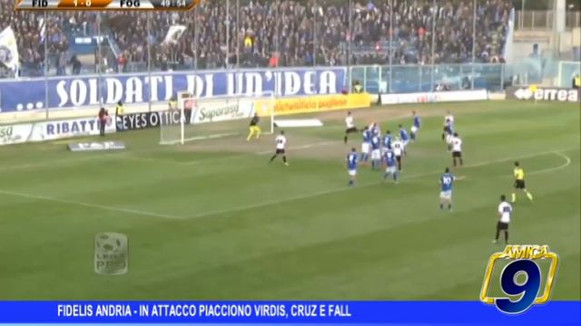 Fidelis Andria | In attacco piacciono Virdis, Cruz e Fall смотреть онлайн