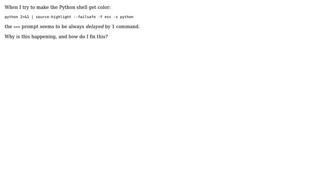 Unix & Linux: Pipe Python Shell to source-highlight смотреть онлайн