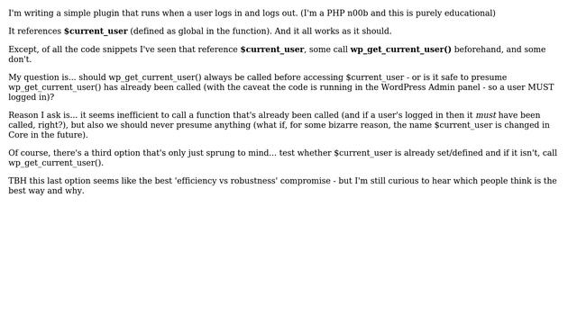 Wordpress: Do I always need to call wp_get_current_user() before accessing $current_user? смотреть онлайн