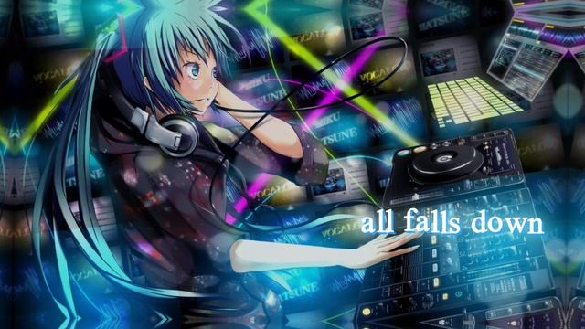 「Nightcore」| All Falls Down | ➜ Alan Walker (Lyrics) смотреть онлайн