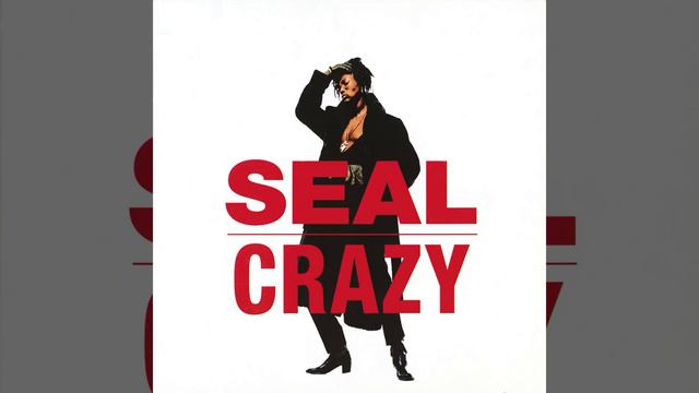 Seal - Crazy смотреть онлайн