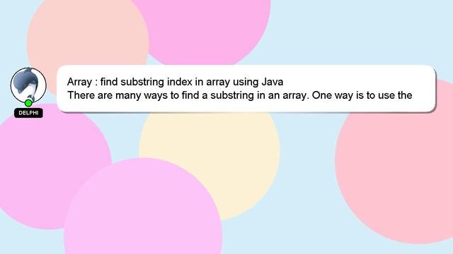 Array : find substring index in array using Java смотреть онлайн