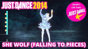 Just Dance 2014 - She Wolf (Falling to Pieces) by David Guetta Ft. SIA