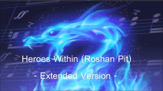 Dota 2: Heroes Within Music Pack (Roshan) 1 Hour Extended Version смотреть онлайн