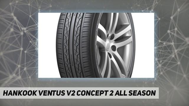Hankook Ventus V2 concept 2 All Season - Review 2023 смотреть онлайн