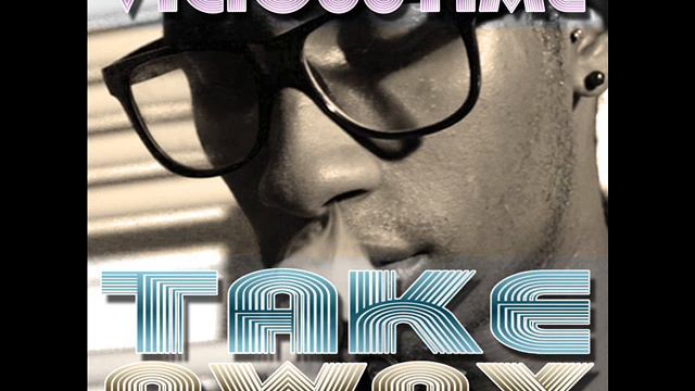 viciou$time-intro take away смотреть онлайн