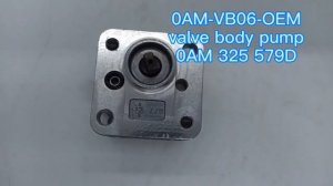 DQ200 0AM VALVE BODY oil pump OEM 0AM325579D