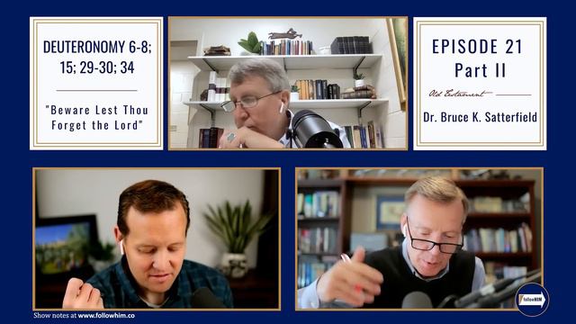 Follow Him Podcast: Deuteronomy 6-8; 15; 29-30; 34 — Part 2 w/ Bruce Satterfield | Our Turtle House смотреть онлайн