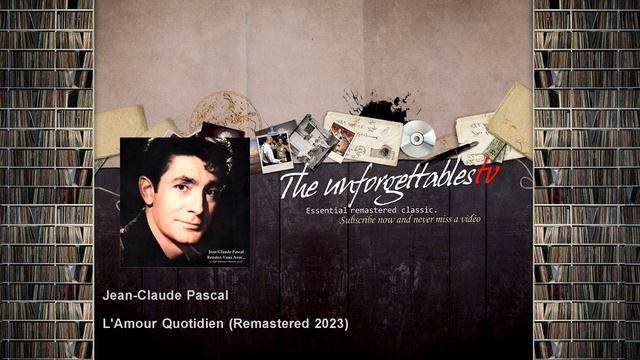 Jean-Claude Pascal - L'Amour Quotidien - Remastered 2023 смотреть онлайн