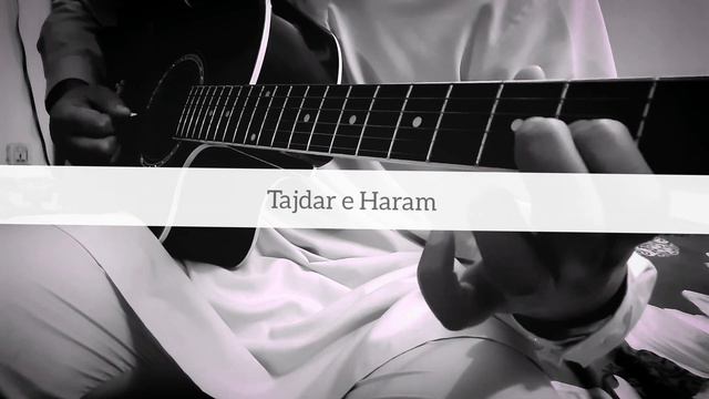 Tajdar e Haram | Guitar Cover | Instrumental | Tabs | Coke Studio смотреть онлайн