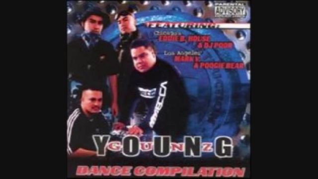 Young Gunz - Featuring: Chicago's Eddie B. House & Dj Poor - Los Angeles' Mark V. & Poogie Bear
