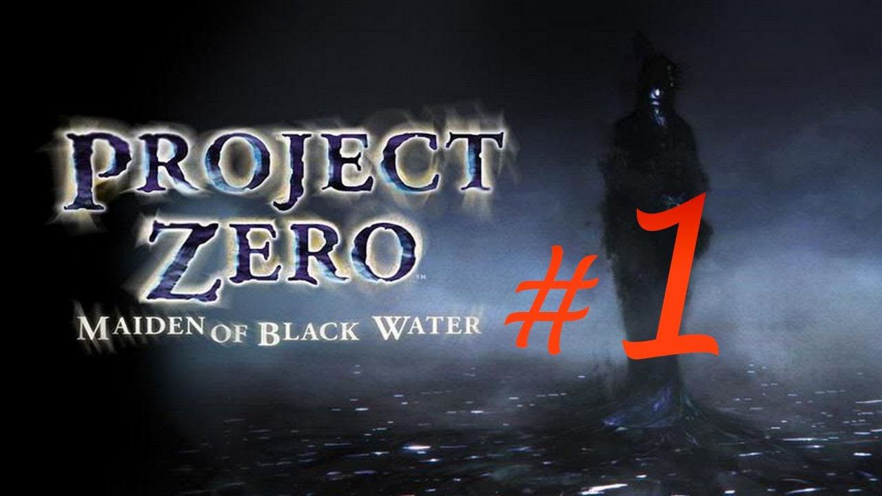Project Zero: Maiden of the Black Water (WiiU)(часть 1)(25.12.17) смотреть онлайн