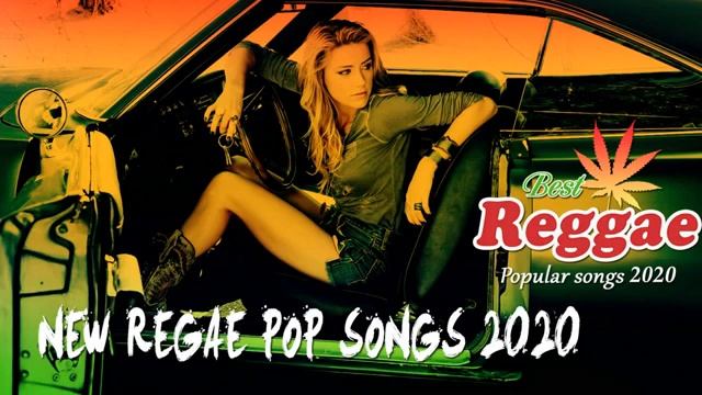Лучшие 100 Регги Песен 2020 - Лучшие Регги Популярные Песни 2020 - Новая Музыка Регги Ремикс 2020