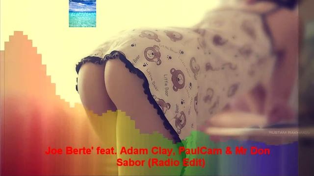Joe Berte' feat. Adam Clay, PaulCam & Mr Don - Sabor (Radio Edit) смотреть онлайн