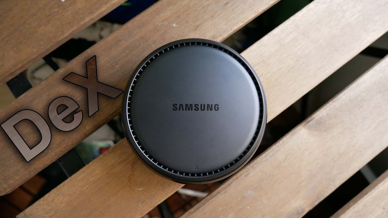 Вся правда о Samsung DeX