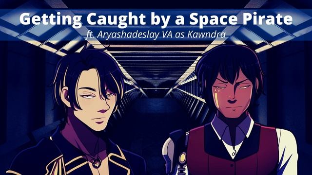 [ASMR] Space Pirates Roleplay (Season 2) (M4A) смотреть онлайн