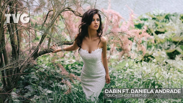 Dabin ft. Daniela Andrade - Touch (Ghosts Remix) смотреть онлайн