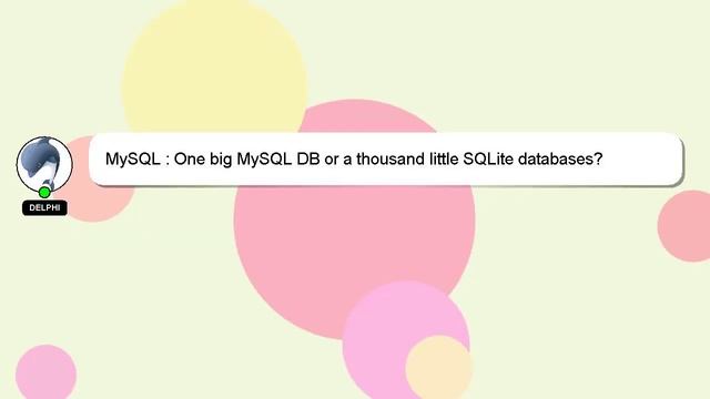 MySQL : One big MySQL DB or a thousand little SQLite databases? смотреть онлайн