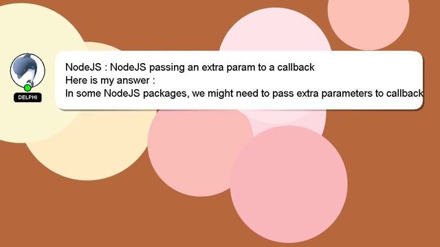 NodeJS : NodeJS passing an extra param to a callback смотреть онлайн