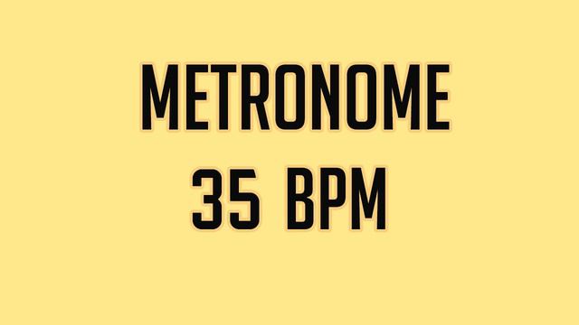 METRÔNOMO 35 BPM (METRONOME) смотреть онлайн
