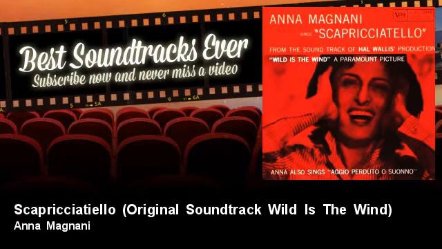 Anna Magnani - Scapricciatiello - Original Soundtrack Wild Is The Wind смотреть онлайн