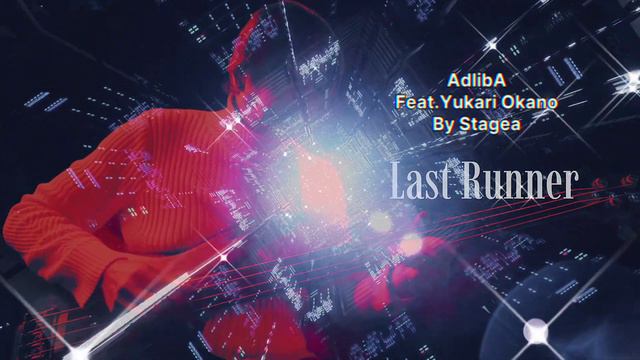 Last Runner [Talk On Bass]［AdlibA］feat. Yukari Okano смотреть онлайн