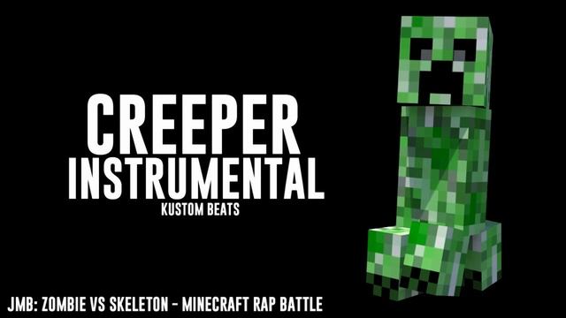 [INSTRUMENTAL] CREEPER - Zombie vs Skeleton - Minecraft Rap Battle смотреть онлайн