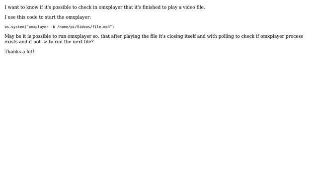Raspberry Pi 3 - omxplayer from python 2.7 - how to check if a video finished to play? смотреть онлайн