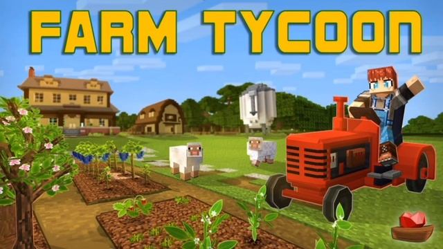 Как бесплатно скачать карту farm tycoon из магазина Майнкрафта смотреть онлайн