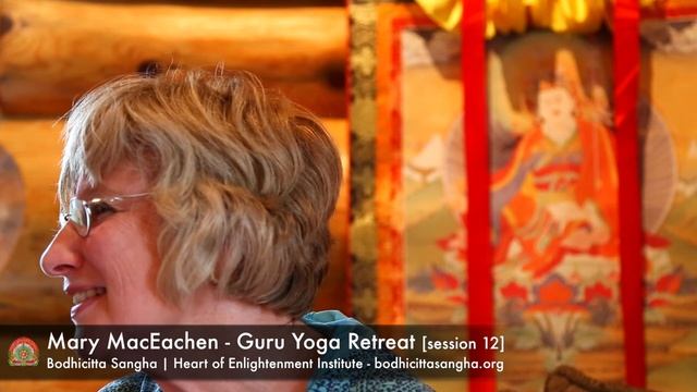 Guru Yoga Retreat [session 12] with Mary MacEachen смотреть онлайн