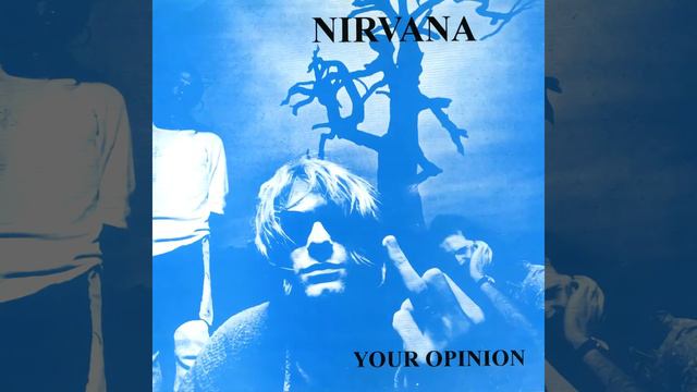 Nirvana - Opinion (Studio mockup) смотреть онлайн