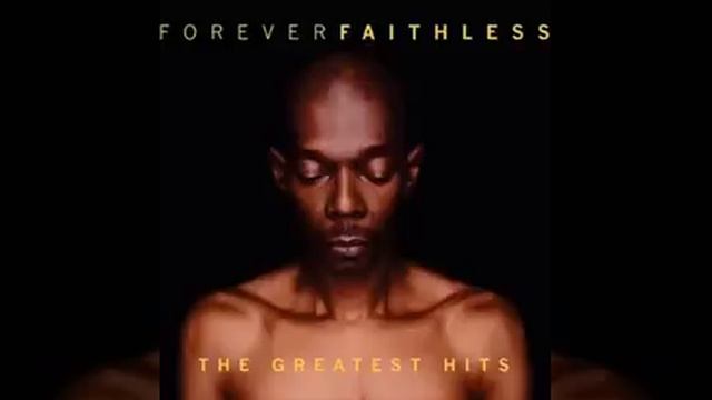 Faithless- Insomnia (Forever Faithless)