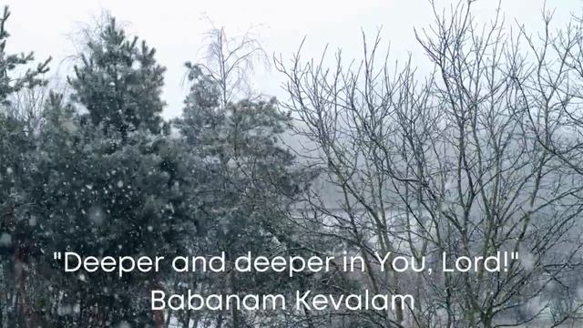 "Deeper and deeper in You, Lord!" by dada Priyarainjanananda смотреть онлайн