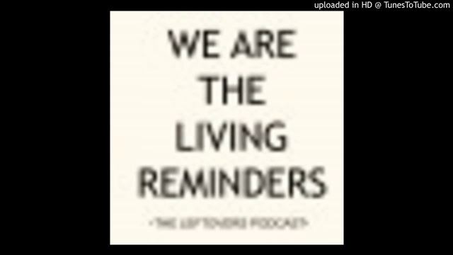 The Living Reminders Ep. 12 - Chat With Mimi Leder смотреть онлайн