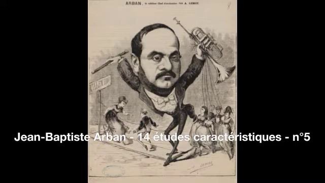 Jean Baptiste Arban (1825-1889) - 14 études caractéristiques - n°5 смотреть онлайн