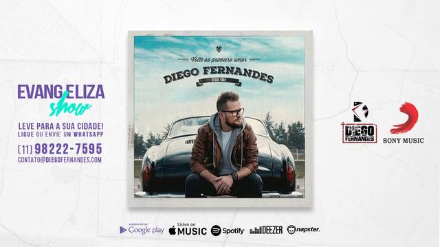 11 Escuta Meu Grito - Diego Fernandes - CD Volte ao Primeiro Amor смотреть онлайн
