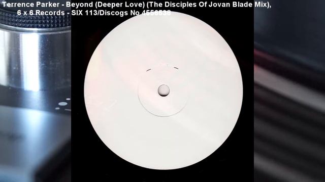 Terrence Parker - Beyond Deeper Love (The Disciples Of Jovan Blade Mix) (1994) смотреть онлайн