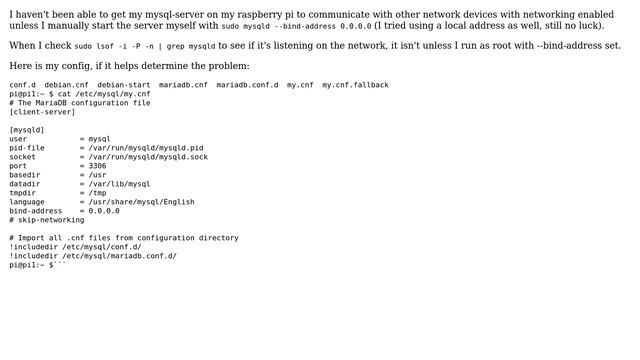 Raspberry Pi: mysql-server: Setting bind-address not working without launching manually as root смотреть онлайн