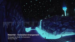 [Undertale] Waterfall Orchestra/Music Box Remix