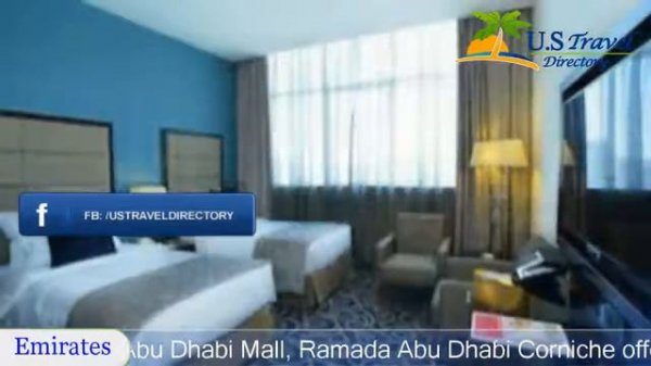 Ramada Abu Dhabi Corniche - Abu Dhabi Hotels, UAE