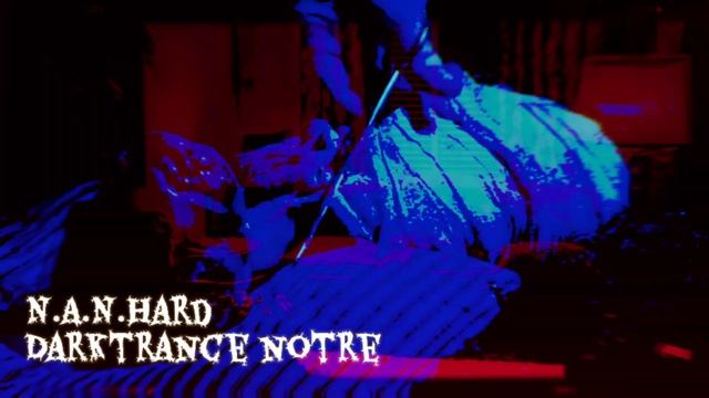 N.A.N.Hard - Darktrance Notre | "Голова-ластик" Видеоклип смотреть онлайн