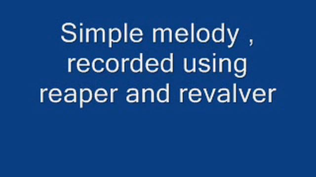 Guitar melody , recorded using Reaper and Revalver. смотреть онлайн