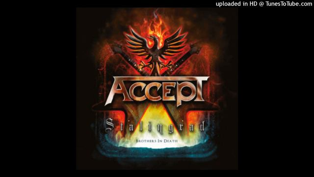 Accept (Featuring Mark Tornillo) - Stalingrad (Album Version)