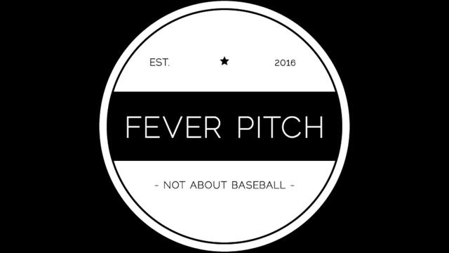 Fever Pitch Podcast EP. 1 Monster Presidents And Bullet Dogs! (podcast) смотреть онлайн