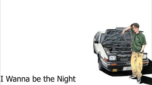 Initial D - I Wanna be the Night смотреть онлайн