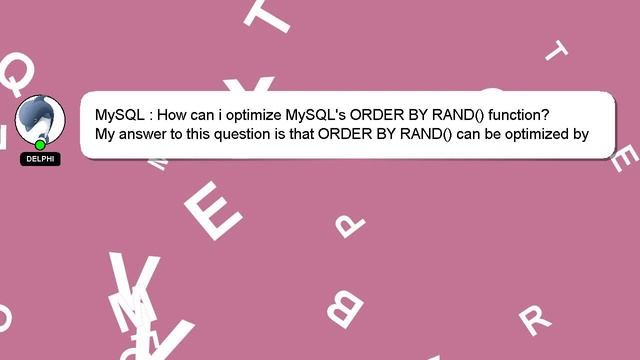 MySQL : How can i optimize MySQL's ORDER BY RAND() function? смотреть онлайн