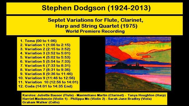 Stephen Dodgson (1924-2013) - Septet Variations for Flute, Clarinet, Harp and String Quartet (1975) смотреть онлайн