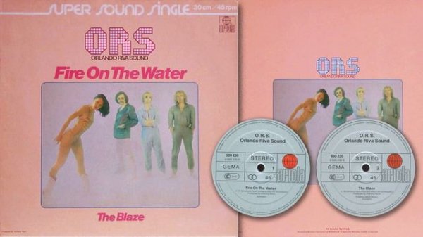 ORS (Orlando Riva Sound) - Fire On The Water - 1980 (Single)