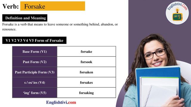 Forsake V1 V2 V3 V4 V5 Base Form, Past Simple, Past Participle Form of Forsake | Englishtivi.com смотреть онлайн